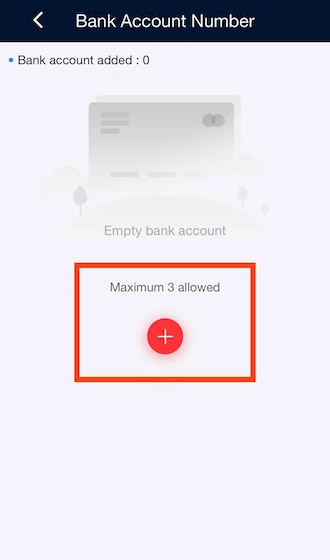 Step 2: The system displays an empty bank account, then click the plus icon to add a bank card.